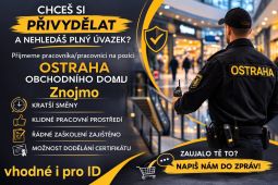 OSTRAHA OBCHODNÍHO DOMU- ZNOJMO - 4 HOD SMĚNY